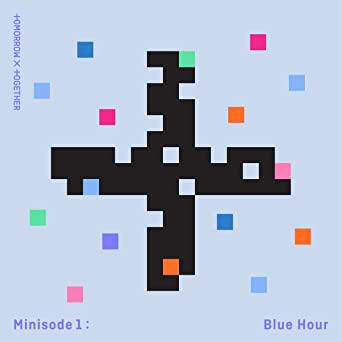 Minisode 1 : Blue Hour — TXT